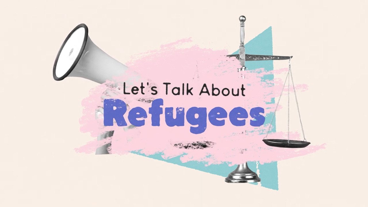 Text reads 'Let's talk about refugees'