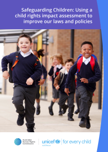 Report cover with an image of children running. Title reads 'Safeguarding Children: Using a child rights impact assessment to improve our laws and policies' 